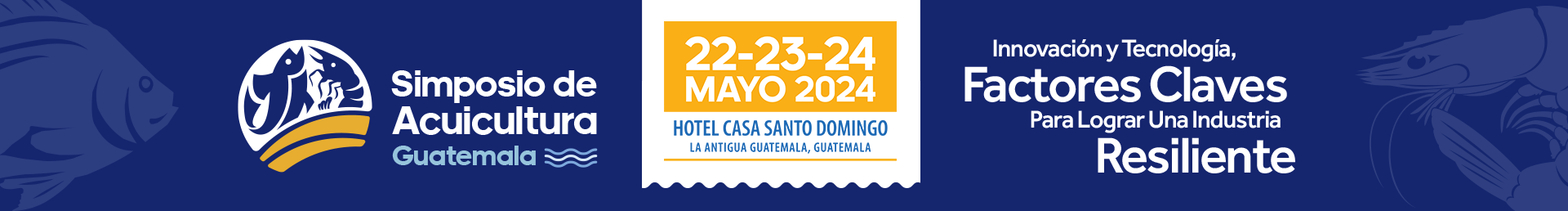 Banner Simposio Acuicultura y Pesca Guatemala 2024 Sostenibilidad